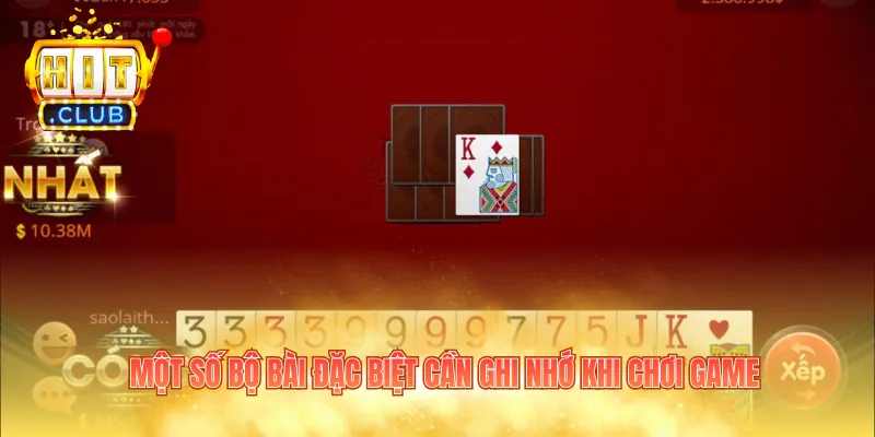 Một số bộ bài đặc biệt cần ghi nhớ khi chơi game