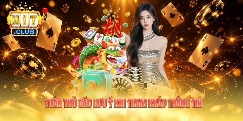 Tuân thủ các lưu ý khi tham khảo thông tin